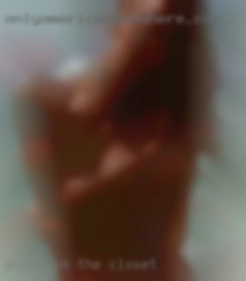 pussy in the closet